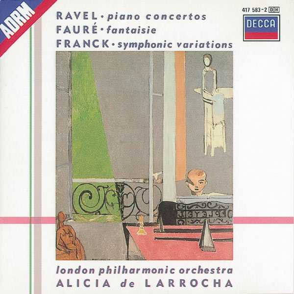 Larrocha, Foster, Frühbeck de Burgos: Ravel - Piano Concertos; Franck - Variations Symphoniques; Fauré - Fantaisie (FLAC)