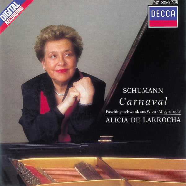 Alicia de Larrocha: Schumann - Carnaval, Faschingsschwank aus Wien, Allegro op.8 (FLAC)