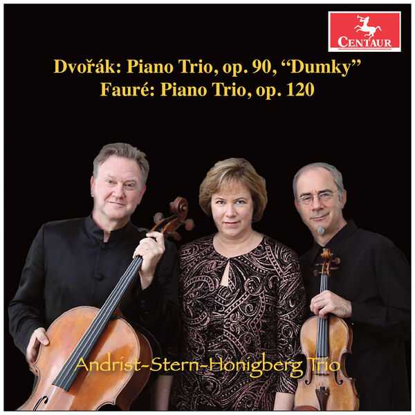 Andrist-Stern-Honigberg Trio: Dvořák - Piano Trio op.90; Fauré -Piano Trio op.120 (FLAC)