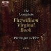 Pieter-Jan Belder - The Complete Fitzwilliam Virginal Book (FLAC)