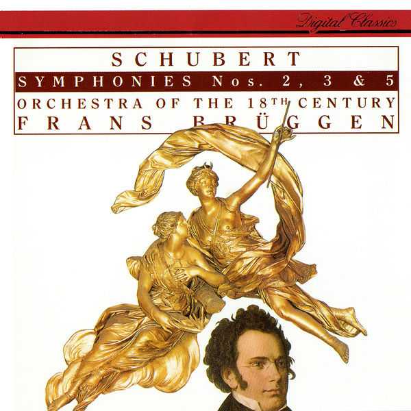Brüggen: Schubert - Symphonies no.2, 3 & 5 (FLAC)
