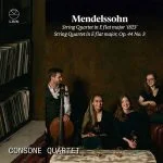Consone Quartet: Mendelssohn - String Quartets (24/96 FLAC)