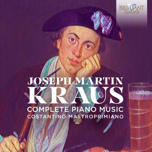 Constantino Mastroprimiano: Kraus - Complete Piano Music (24/96 FLAC)