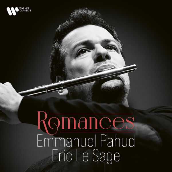 Emmanuel Pahud, Eric Le Sage - Romances (24/96 FLAC)