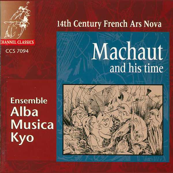 Ensemble Alba Musica Kyo: 14th Century French Ars Nova - Machaut and His Time (FLAC)