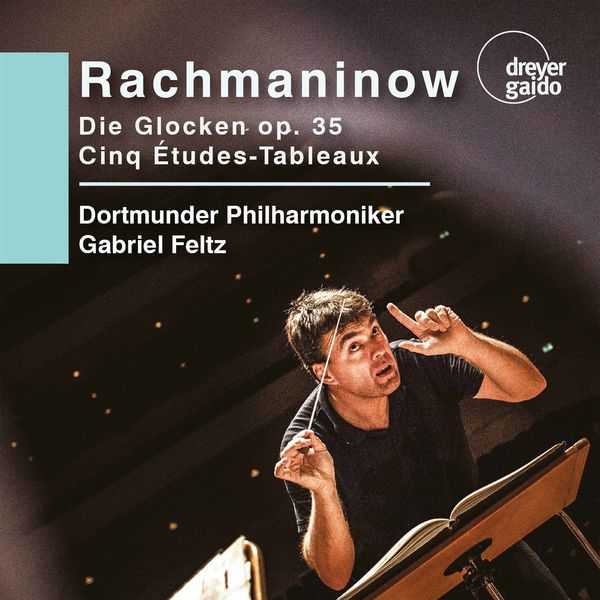 Feltz: Rachmaninov - Die Glocken, Cinq Études-Tableaux (FLAC)