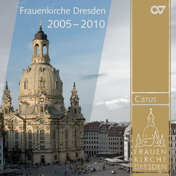 Frauenkirche Dresden 2005-2010 (FLAC)