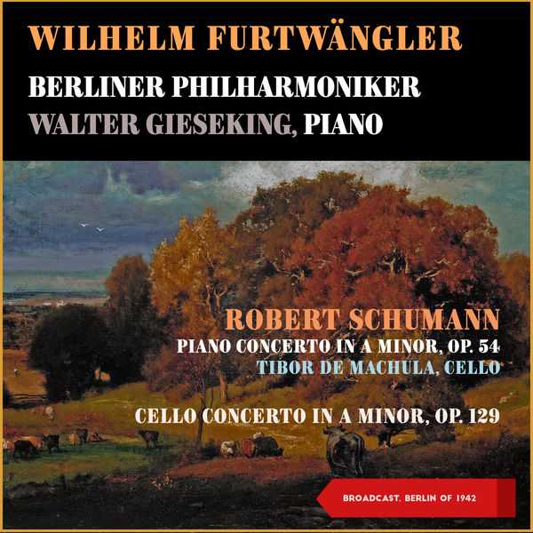 Furtwängler: Schumann - Piano Concerto op.54, Cello Concerto op.129 (FLAC)