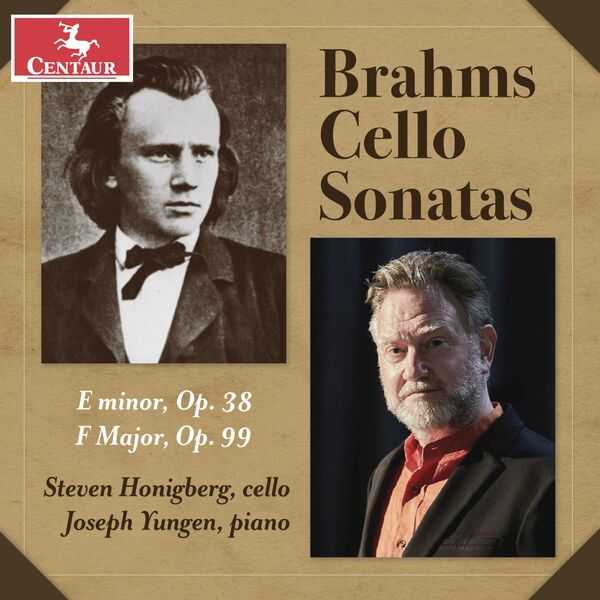 Steven Honigberg, Joseph Yungen - The Brahms Cello Sonatas (FLAC)
