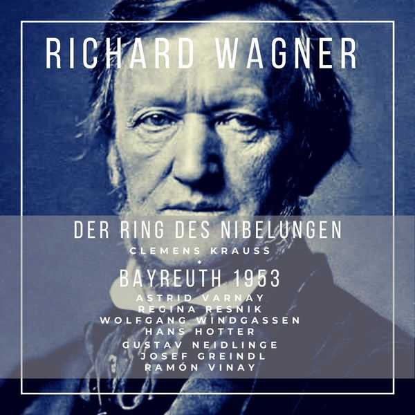 Krauss: Wagner - Der Ring des Nibelungen. Bayreuth 1953 (FLAC)