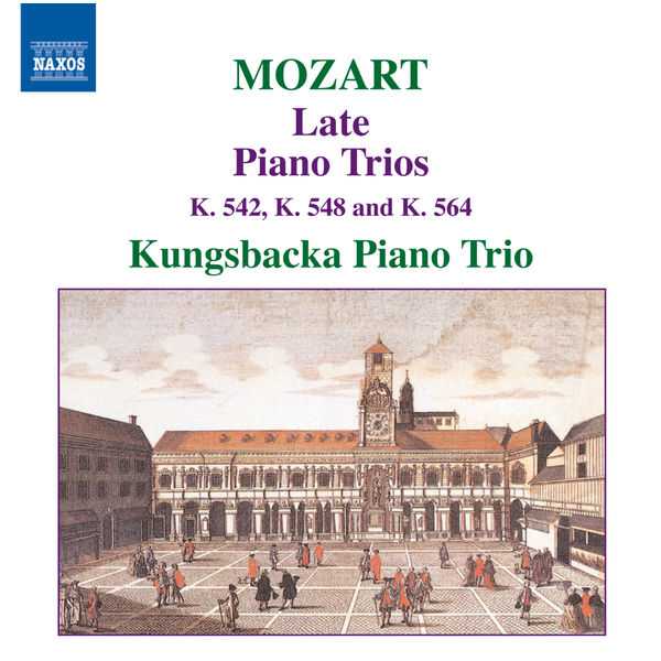 Kungsbacka Trio: Mozart - Late Piano Trios K.542, K.548 and K.564 (FLAC)