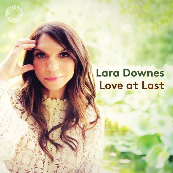 Lara Downes - Love at Last (24/96 FLAC)