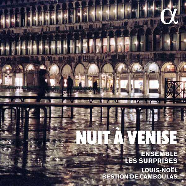 Ensemble Les Surprises - Nuit à Venise (24/96 FLAC)