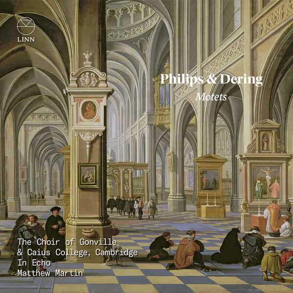 Matthew Martin: Philips & Dering - Motets (24/96 FLAC)