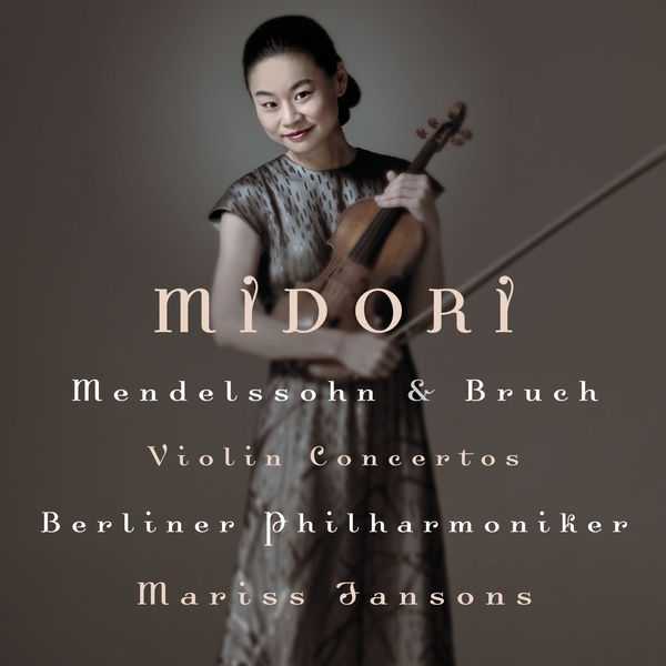 Midori: Mendelssohn & Bruch - Violin Concertos (FLAC)