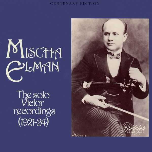 Mischa Elman: The Solo Victor Recordings 1921-1924 (FLAC)