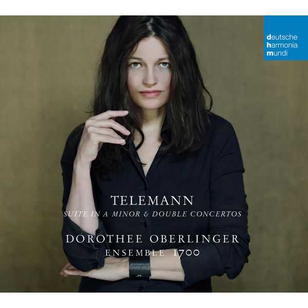 Dorothee Oberlinger, Ensemble 1700: Telemann - Suite in A Minor & Double Concertos (FLAC)