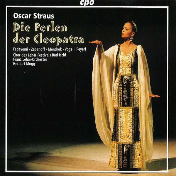 Mogg: Oscar Straus - Die Perlen der Cleopatra (FLAC)