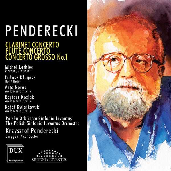 Penderecki - Clarinet Concerto, Flute Concerto, Concerto Grosso no.1 (FLAC)