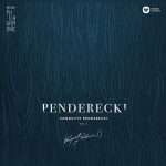 Penderecki conducts Penderecki vol.1 (FLAC)