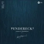 Penderecki conducts Penderecki vol.1 (FLAC)