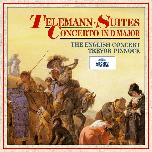 Pinnock: Telemann - Suites, Concerto in D Major (FLAC)
