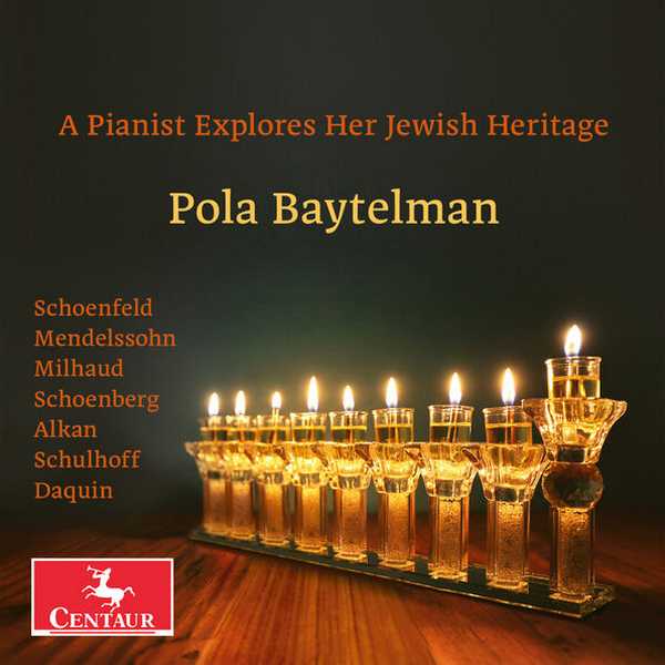 Pola Baytelman - A Pianist Explores Her Jewish Heritage (24/96 FLAC)