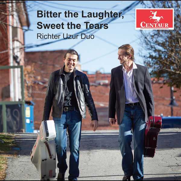 Richter Uzur Duo - Bitter the Laughter, Sweet the Tears (FLAC)