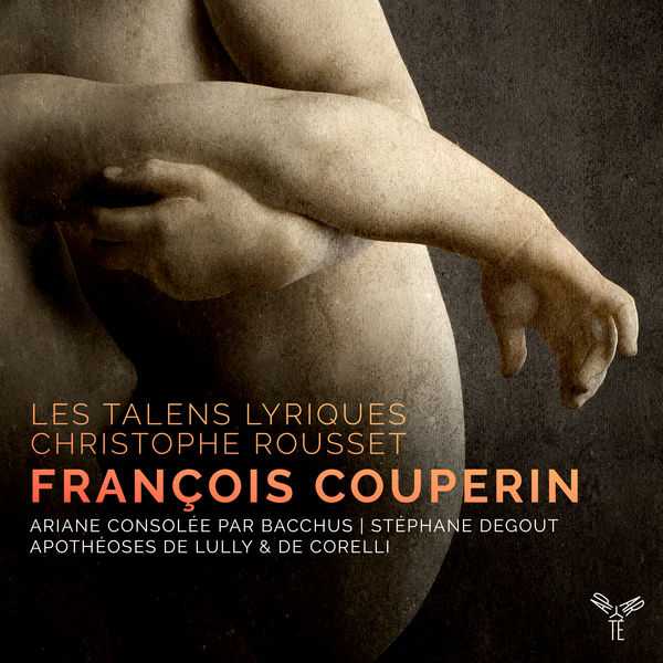 Degout, Rousset: Couperin - Ariane Consolée par Bacchus, Apothéoses de Lulli & de Corelli (24/96 FLAC)