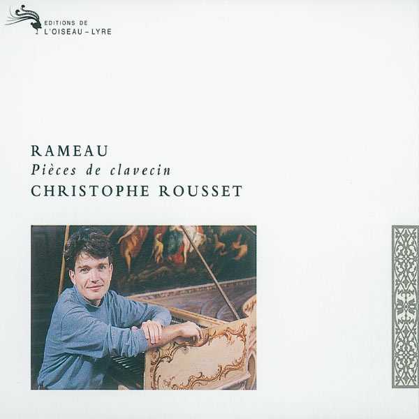 Christophe Rousset: Rameau - Pièces de Clavecin (FLAC)