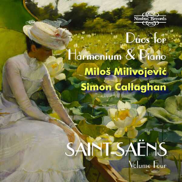 Miloš Milivojević, Simon Callaghan: Saint-Saens - Duos for Harmonium & Piano vol.4 (24/96 FLAC)
