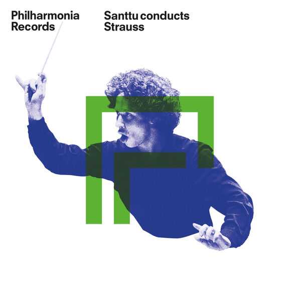 Santtu Conducts Strauss (24/96 FLAC)