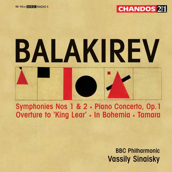 Sinaisky: Balakirev - Symphonies no.1 & 2, Piano Concerto op.1, Overture to "King Lear", In Bohemia, Tamara (24/44 FLAC)