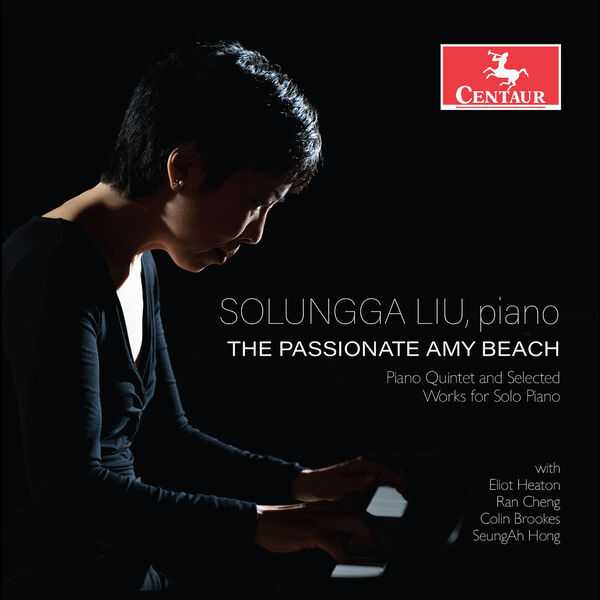 Solungga Liu - The Passionate Amy Beach (FLAC)