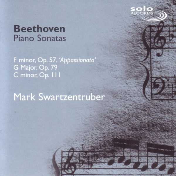 Mark Swartzentruber: Beethoven - Piano Sonatas op.57, 79 & 111 (FLAC)