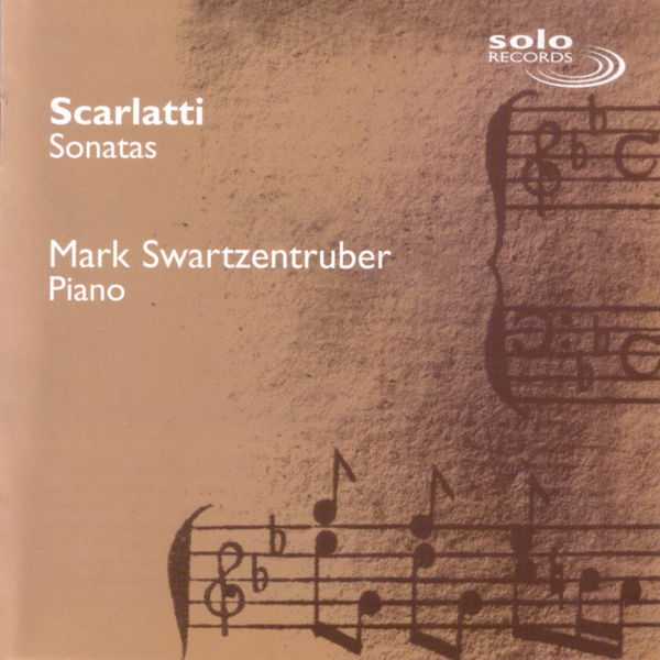 Mark Swartzentruber: Scarlatti - Sonatas (FLAC)