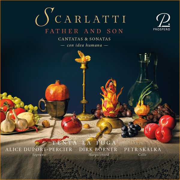 Tenta La Fuga: Scarlatti - Father and Son. Cantatas and Sonatas con Idea Humana (24/88 FLAC)