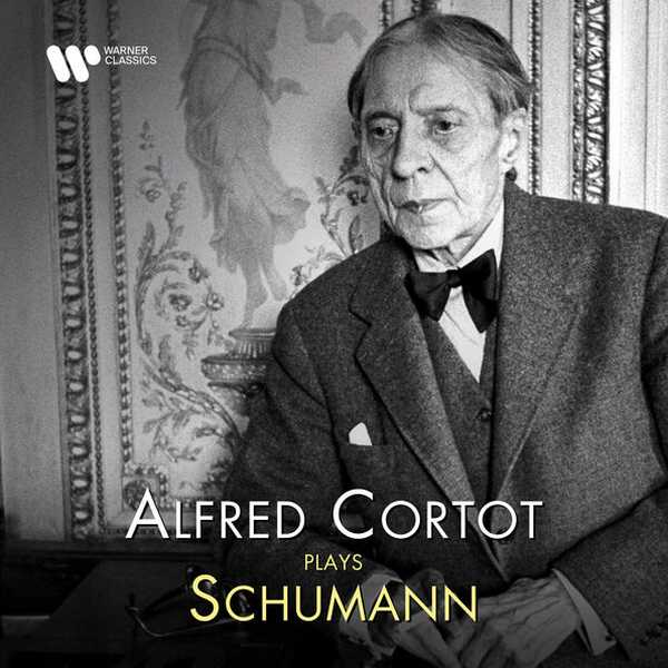 Alfred Cortot plays Schumann (FLAC)