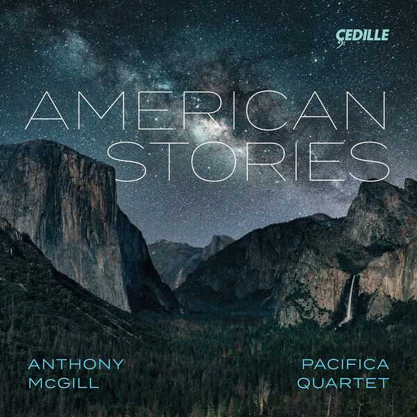 Anthony McGill, Pacifica Quartet - American Stories (24/96 FLAC)