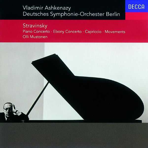 Ashkenazy, Mustonen: Stravinsky - Piano Concerto, Ebony Concerto, Capriccio, Movements (FLAC)