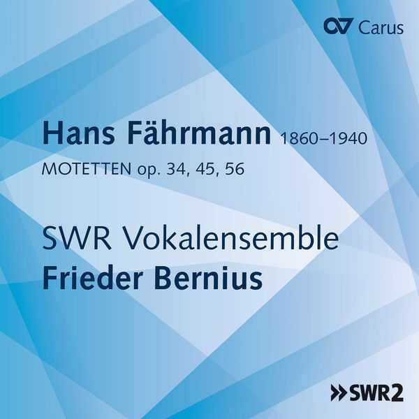 Bernius: Fährmann - Motetten op.34, 45, 56 (FLAC)