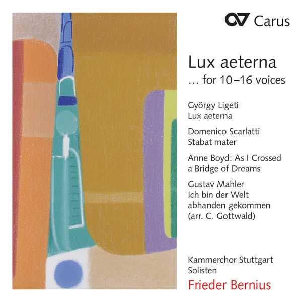 Bernius: Lux Aeterna ... for 10-16 Voices (FLAC)