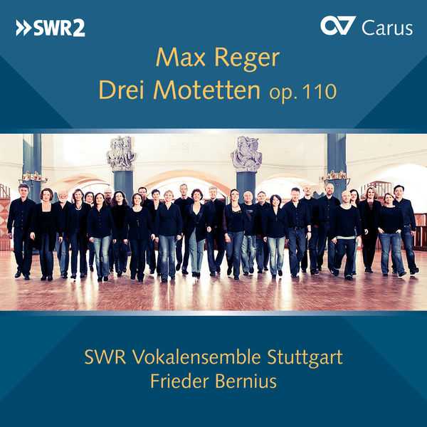 Bernius: Reger - Drei Motetten op.110 (FLAC)
