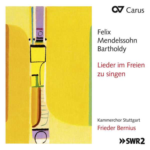 Bernius: Mendelssohn - Lieder im Freien zu Singen (FLAC)