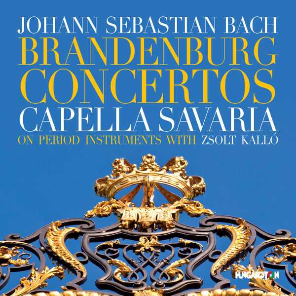 Capella Savaria: Bach - Brandenburg Concertos (FLAC)