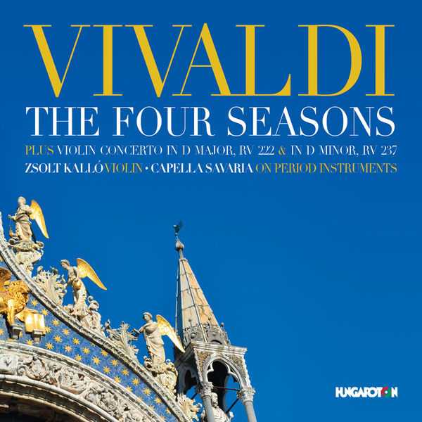 Capella Savaria: Vivaldi: The Four Seasons, Violin Concertos RV222 & 237 (FLAC)