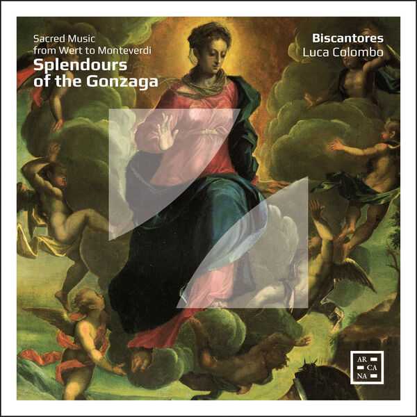 Biscantores, Luca Colombo: Splendours of the Gonzaga. Sacred Music from Wert to Monteverdi (24/96 FLAC)