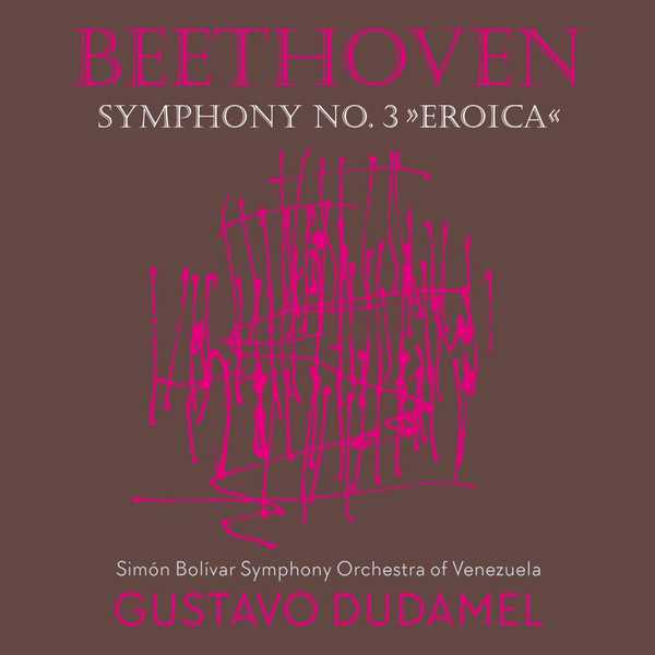 Dudamel: Beethoven - Symphony no.3 (24/96 FLAC)