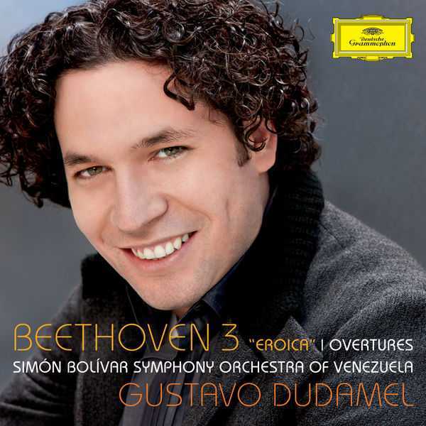 Dudamel: Beethoven - Symphony no.3 "Eroica" & Overtures (24/96 FLAC)