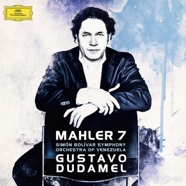 Dudamel: Mahler - Symphony no.7 (24/96 FLAC)